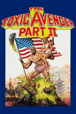 Toxic Avenger Part II