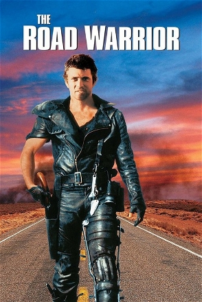 Mad Max 2: The Road Warrior