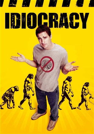 Idiocracy