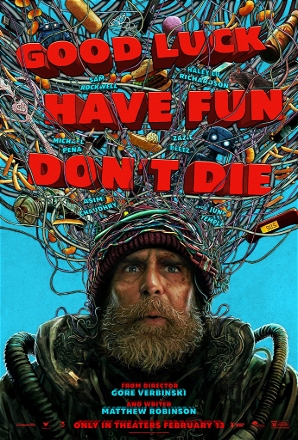 Good Luck, Have Fun, Don't Die